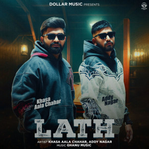 Khasa Aala Chahar的專輯Lath (Explicit)