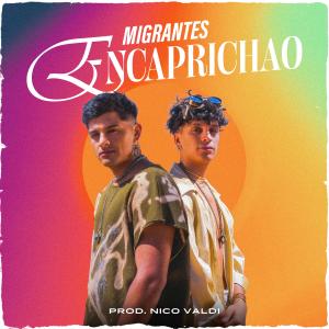 Migrantes的專輯Encaprichao