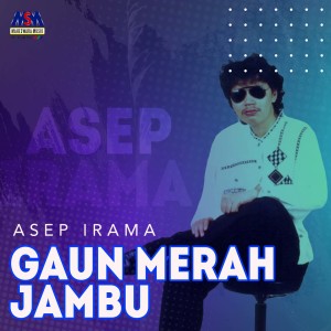Dengarkan Gaun Merah Jambu lagu dari Asep Irama dengan lirik