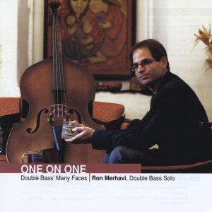 Album One on One (Double Bass' Many Faces) from Ron Merhavi