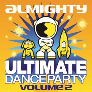 Various Artists的專輯Almighty Ultimate Dance Party Vol. 2