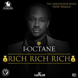 收聽I Octane的Rich Rich Rich歌詞歌曲