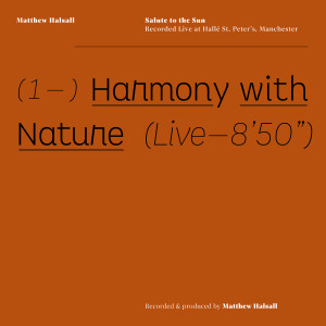Matthew Halsall的專輯Harmony with Nature (Live at Hallé St Peter's)