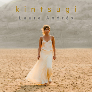 Laura Andrés的專輯Kintsugi
