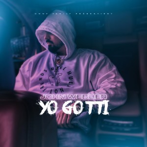 收听John Webber的Yo Gotti (Explicit)歌词歌曲