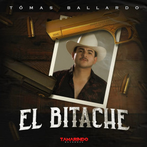 收聽Tomas Ballardo的El Bitache歌詞歌曲