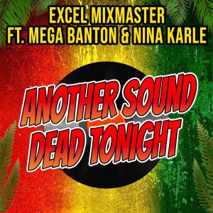 Excel MixMaster的專輯Another Sound Dead Tonight