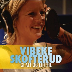 ดาวน์โหลดและฟังเพลง Gi alt og litt til พร้อมเนื้อเพลงจาก Vibeke Skofterud