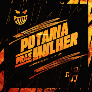 Flight Mandelão的專輯PUTARIA PRAS MULHER