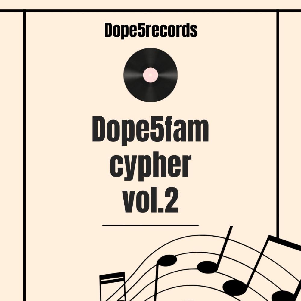 Dope5Fam Cypher, Vol. 2 (feat. Dxter.Jr & Kaptan)