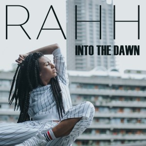 Rahh的专辑Into The Dawn