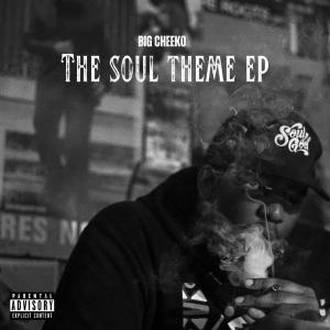 Album The Soul Theme EP (Explicit) oleh Big Cheeko