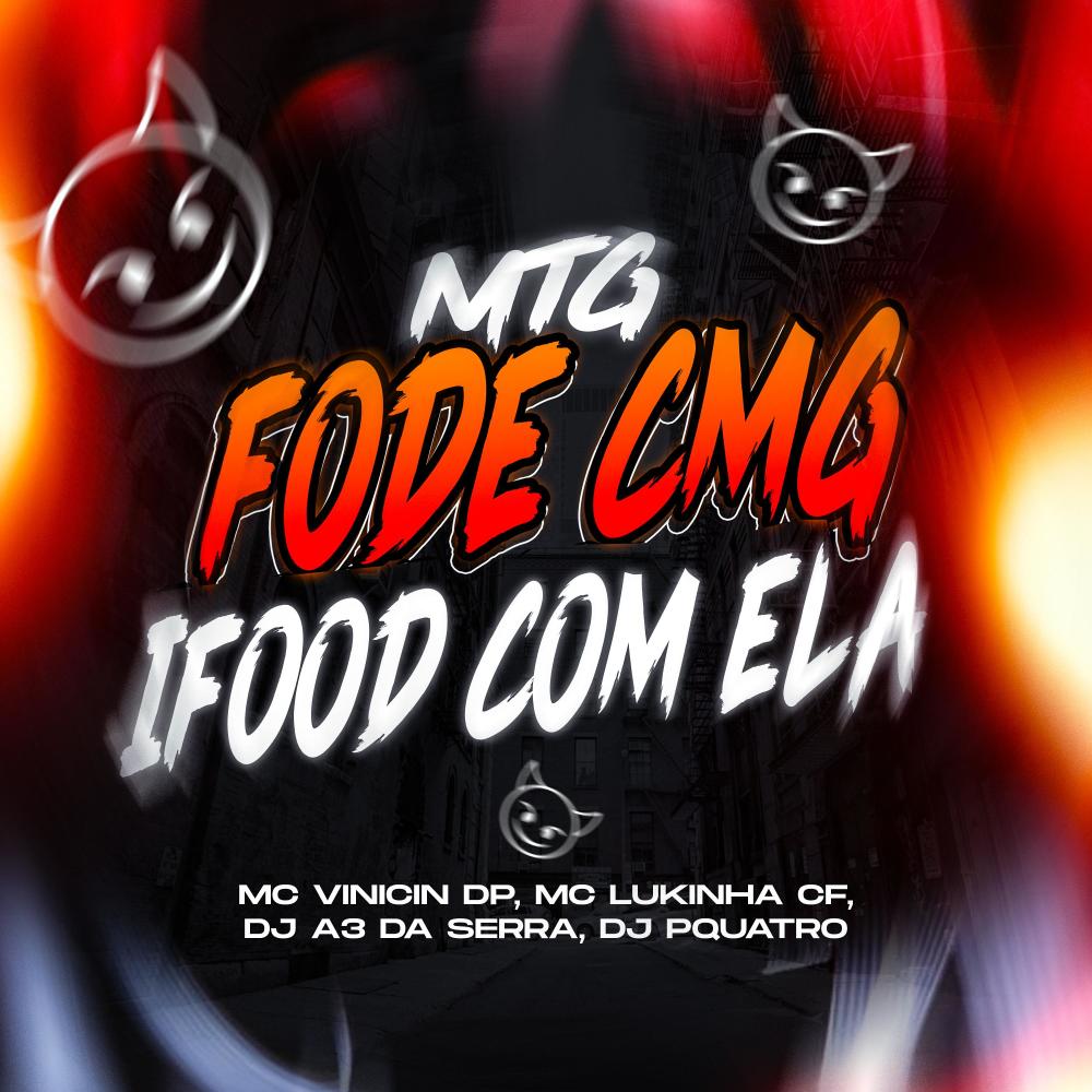 Fode cmg Ifood com ela (feat. MC LUKINHA CF) (Explicit)