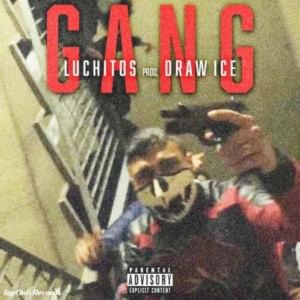 GANG (Explicit)