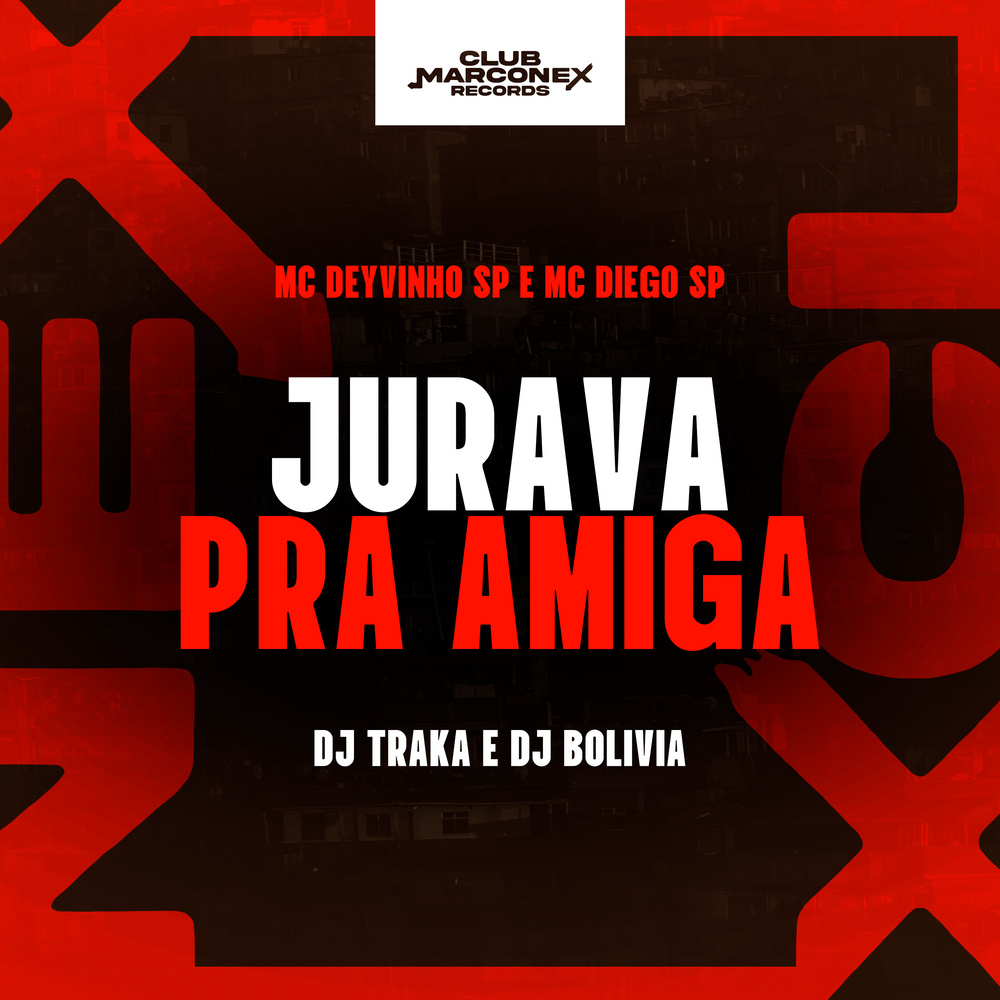Jurava pra amiga (Explicit)