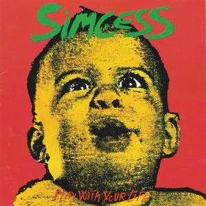 ดาวน์โหลดและฟังเพลง Play With Your Life พร้อมเนื้อเพลงจาก Simcess
