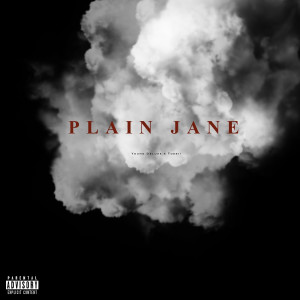 Plain Jane (Explicit)