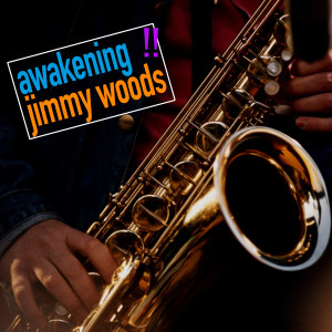 Album Awakening from Jimmy Woods