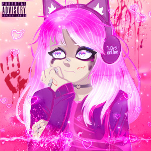 Kurutta的專輯L0v3 0nl1n3 (Explicit)