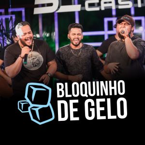 收聽Breno Castro的Bloquinho de Gelo (Ao vivo)歌詞歌曲