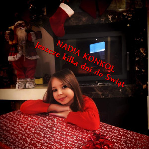 Nadia Konkol的專輯Jeszcze kilka dni do Świąt