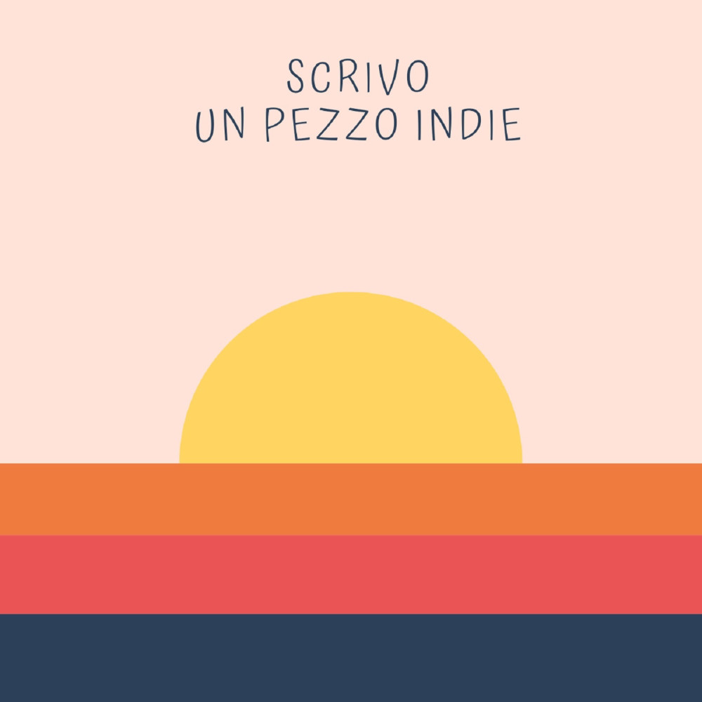 Scrivo un pezzo indie