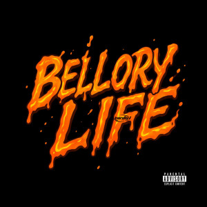 Album Bellory Life (Explicit) from DJ Escobar