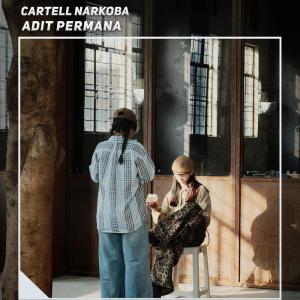 Album Cartell Narkoba from Adit Permana