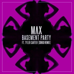 อัลบัม Basement Party (Sokko Remix) ศิลปิน MAX