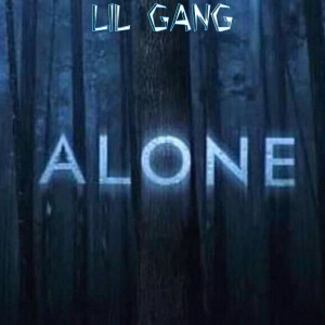 lil gang的專輯Alone