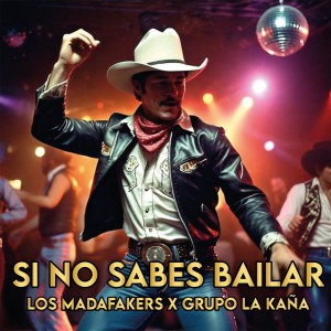 ดาวน์โหลดและฟังเพลง SI NO SABES BAILAR พร้อมเนื้อเพลงจาก Los Madafakers