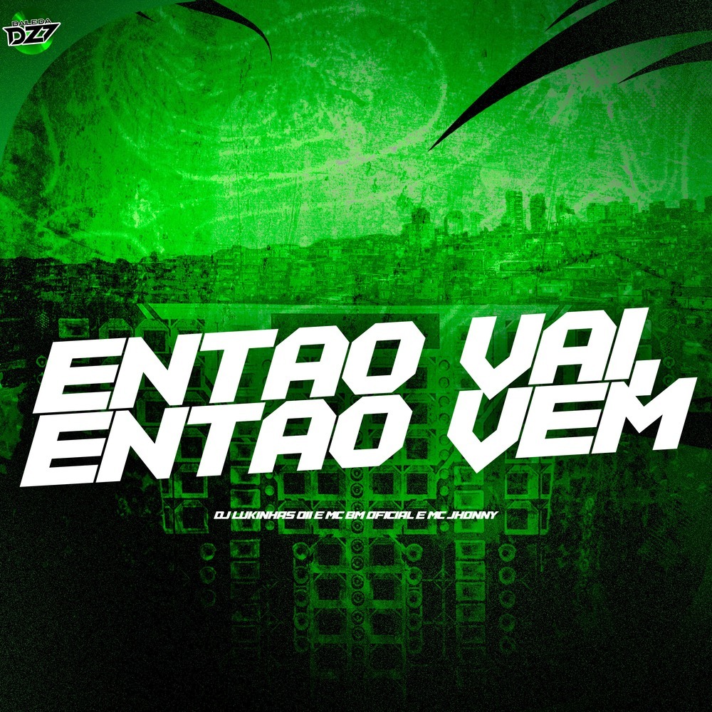 ENTÃO VAI, ENTAO VEM (Explicit)