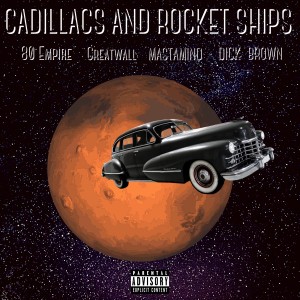 Listen to Cadillacs and Rocket Ships (Explicit) song with lyrics from 80 Empire