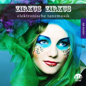 Various Artists的專輯Zirkus Zirkus, Vol. 6 - Elektronische Tanzmusik