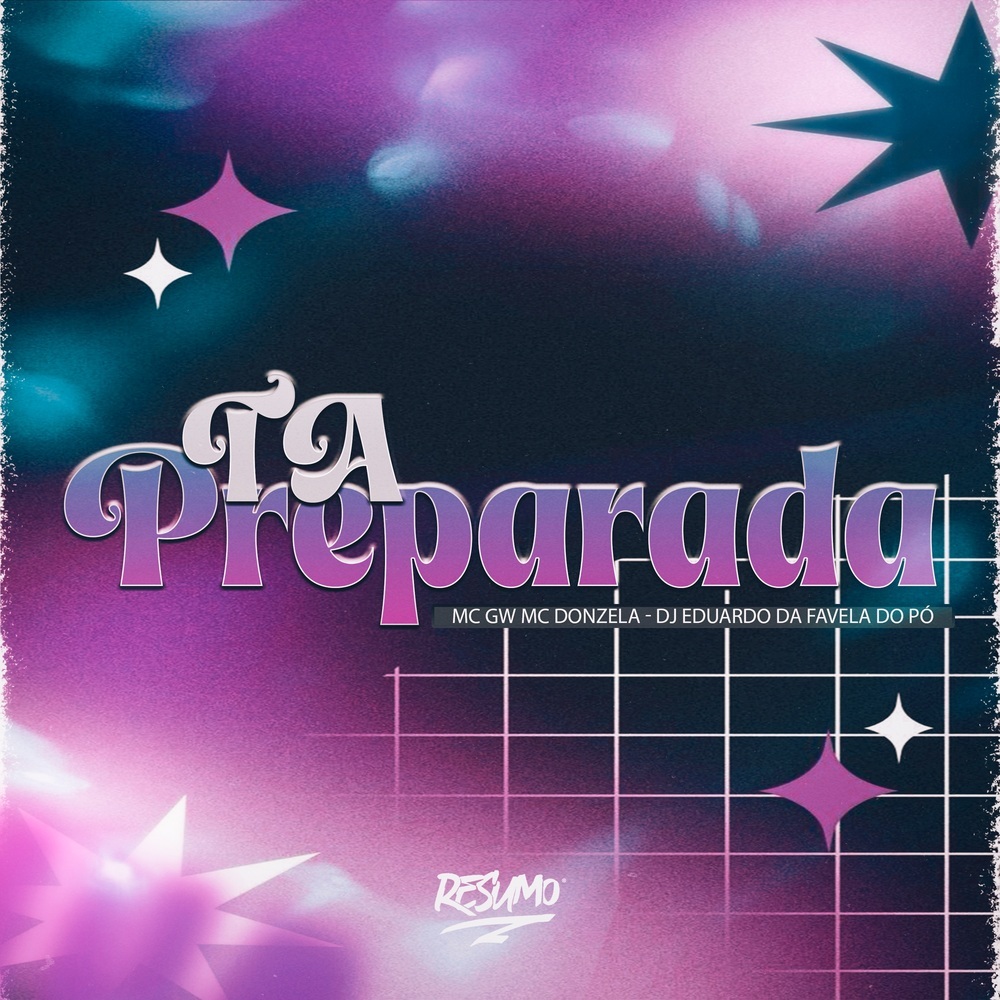 TÁ PREPARADA (Explicit)