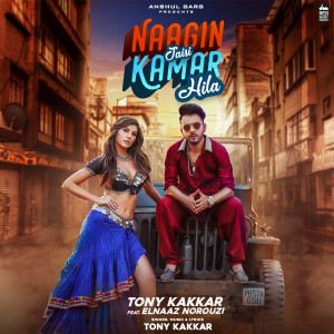 收聽Tony Kakkar的Naagin Jaisi Kamar Hila (From "Sangeetkaar")歌詞歌曲