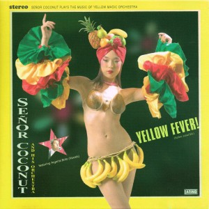 Senor Coconut and his orchestra的專輯Yellow Fever!