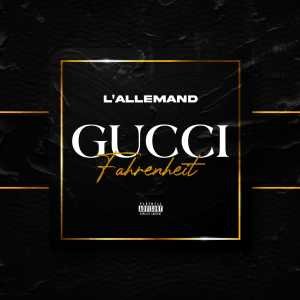 Album Gucci Fahrenheit (Explicit) from 