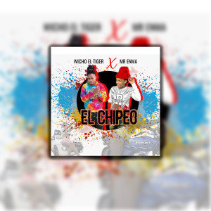 ดาวน์โหลดและฟังเพลง Chipeo (Explicit) พร้อมเนื้อเพลงจาก MR ENMA
