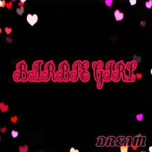 收聽Dream的Barbie Girl歌詞歌曲