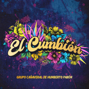 Grupo Cañaveral De Humberto Pabón的專輯El Cumbión