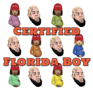 Album Certified Florida Boy (Deluxe) (Explicit) oleh Forgiato Blow