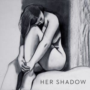 ดาวน์โหลดและฟังเพลง Her Shadow พร้อมเนื้อเพลงจาก Charles Van Kirk