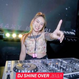 DJ SHINE OVER