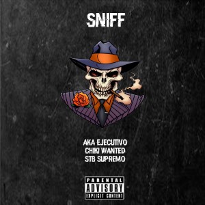 ดาวน์โหลดและฟังเพลง Sniff พร้อมเนื้อเพลงจาก Aka Ejecutivo