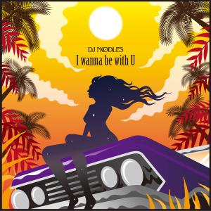 Listen to I Wanna Be With U (ft. Lara) song with lyrics from DJ Noodles 面面