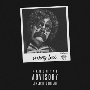 Album Crying Face (Explicit) from 