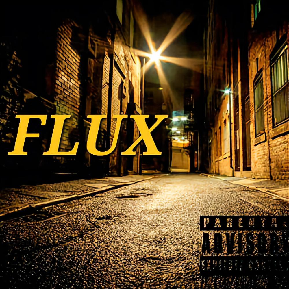 FLUX (feat. Goolie) (Explicit)