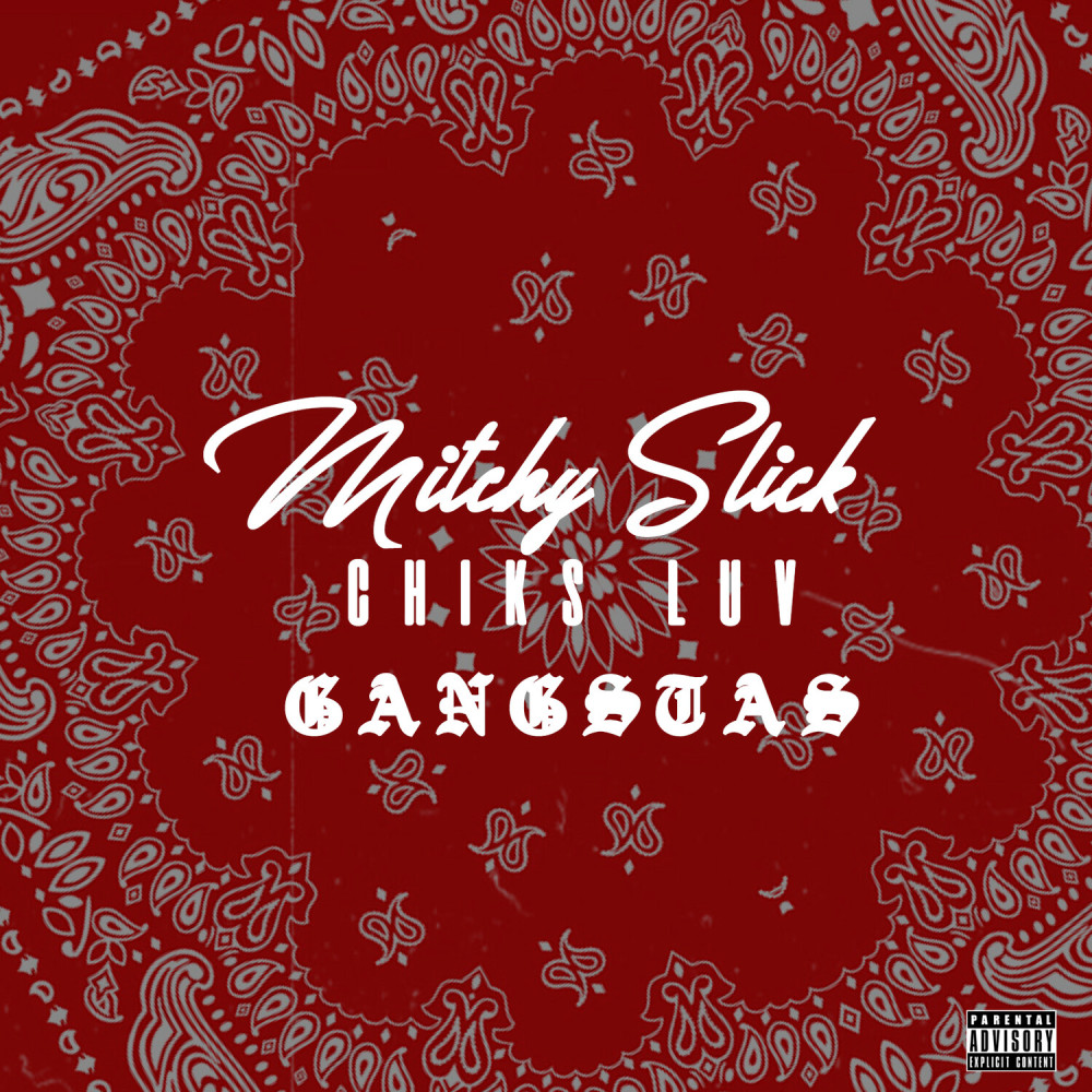 Chiks Luv Gangstas