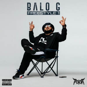 Balo G的專輯Freestyle 1 (Explicit)